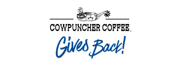 Cowpuncher Coffee Gives Back